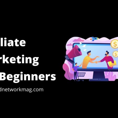 Affiliate Marketing For Beginners in 2024
