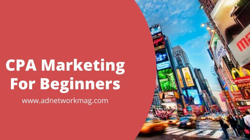 CPA Marketing Guide For Beginners (2023 Updated)