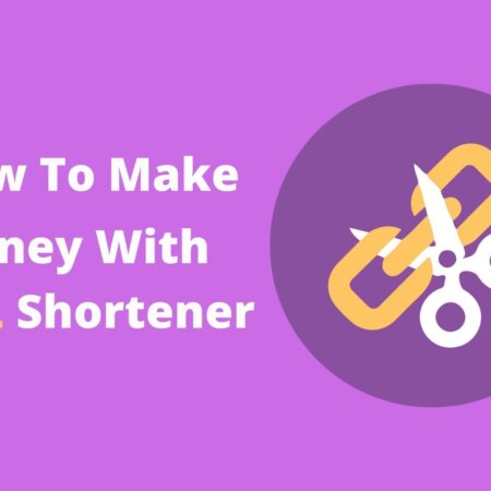 How to Make Money With URL Shortener in 2023!