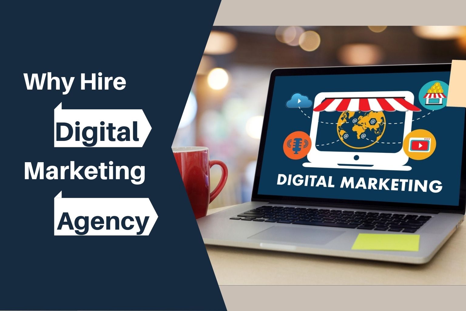 Why Hire Digital Marketing Agency