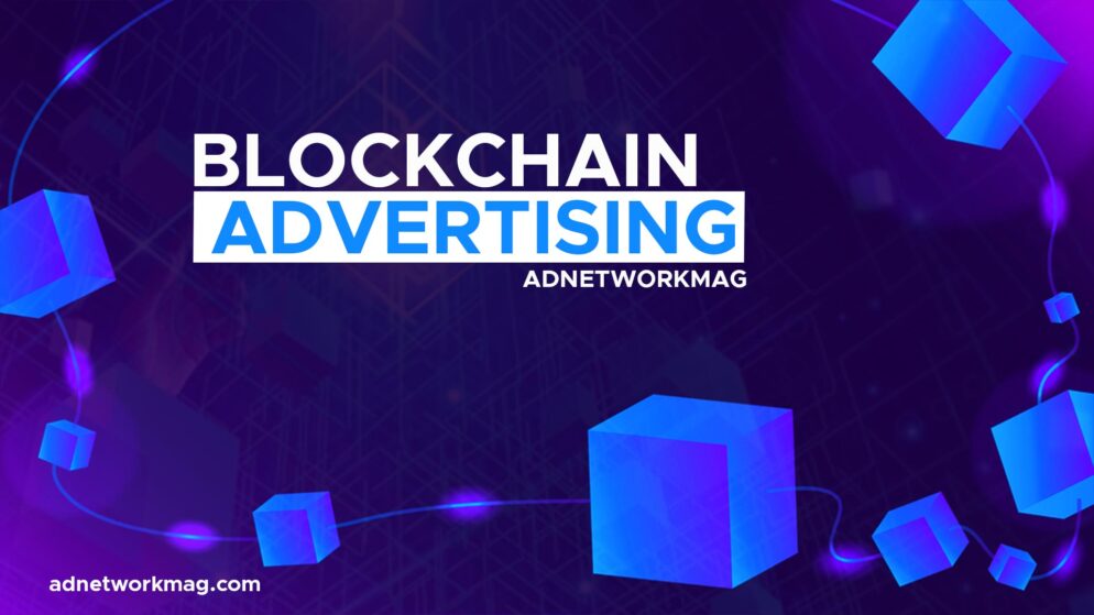 What is Blockchain Advertising and How Does it Works? (Latest)