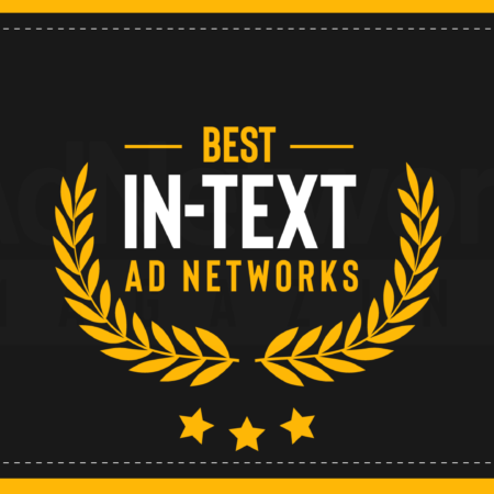 20+ Best In-Text Ad Networks in 2023